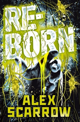 Alex Scarrow - REBORN.