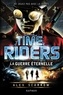 Alex Scarrow - Time Riders Tome 4 : La guerre éternelle.