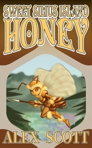  Alex Scott - Sweet Silius Island Honey.