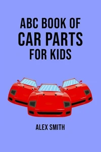 ABC Book of Car Parts For Kids