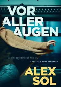 Vor aller Augen - Thriller