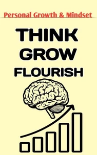 Think Grow Flourish