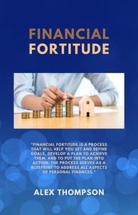  Alex Thompson - Financial Fortitude.