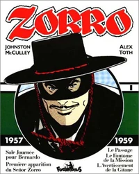 Zorro Tome 1 : 1957-1959.