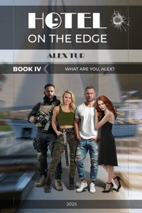 Hotel on the Edge: What Are You, Alex?