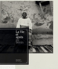 Alex van Gelder - La vie et après au Bénin.