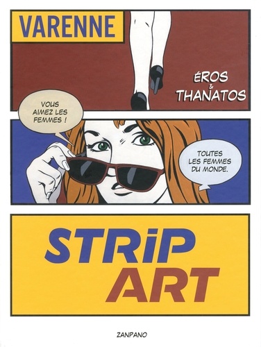Strip Art. Eros & Thanatos
