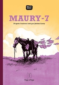 Téléchargements gratuits pour les livres électroniques au format pdf Maury-7  par Alex W. Inker, Jérôme Leroy (Litterature Francaise) 9782375270738