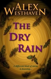  Alex Westhaven - The Dry Rain.