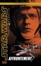 Alex Wheeler - Star Wars Force Rebelle Tome 4 : Affrontement.