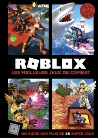 Alex Wiltshire - Roblox - Les meilleurs jeux de combat - Volume 3.