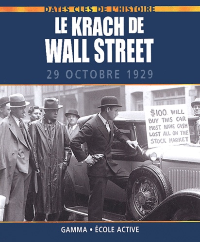 Alex Woolf - Le Krach de Wall Street - 29 octobre 1929.