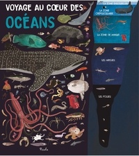 Alex Woolf et Isobel Lundie - Voyage au coeur des océans.