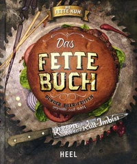 Das Fette Buch | Burger, Bier &amp; Fritten