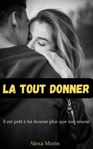  Alexa Morin - La Tout Donner.