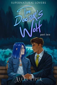 The Doctor's Wolf: Part Two