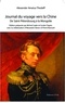 Alexander Amatus Thesleff - Journal du voyage vers la Chine - De Saint-Petersbourg à la Mongolie, d'après le tagebuch von der chinesischen Reise 1805-1806.