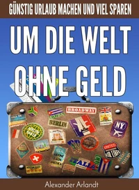Um die Welt ohne Geld