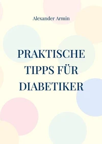 Praktische Tipps für Diabetiker