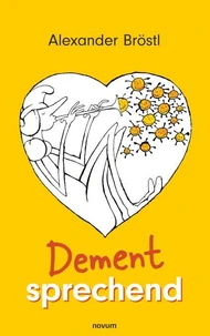 Dement sprechend