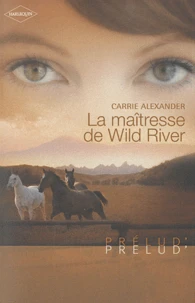 La maîtresse de Wild River