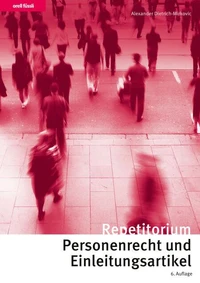 Repetitorium Personenrecht und Einleitungsartikel