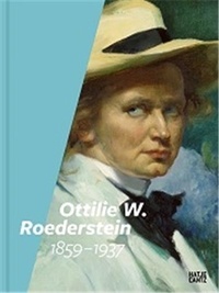 Alexander Eiling - Ottilie W. Roederstein.