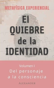 El quiebre de la identidad