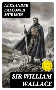 Sir William Wallace