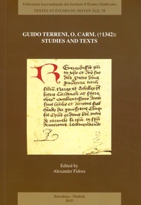 Guido Terreni, O. Carm. (1342) : Studies and Texts