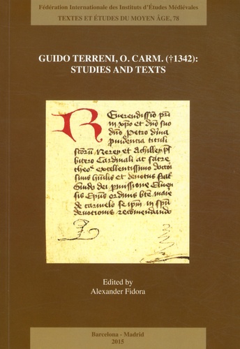 Alexander Fidora - Guido Terreni, O. Carm. (1342) : Studies and Texts.