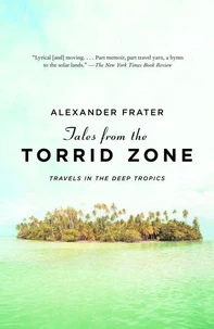 Tales from the Torrid Zone
