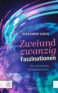 Zweiundzwanzig Faszinationen
