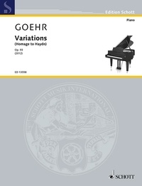 Alexander Goehr - Edition Schott  : Variations - (Homage to Haydn). op. 93. piano..