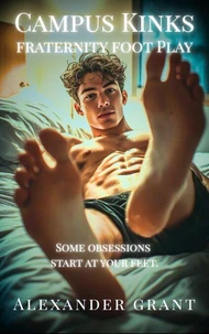 Campus Kinks: Fraternity Foot Play