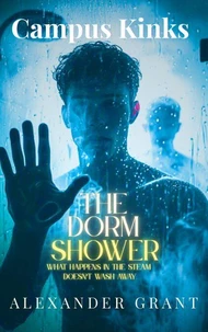 Campus Kinks: The Dorm Shower