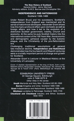Independence and Nationhood. Scotland 1306-1469