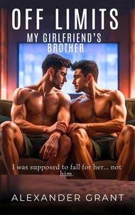 Off Limits: My Girlfriend's Brother