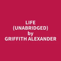 Life (Unabridged)