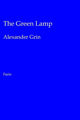  Alexander Grin - The Green Lamp.