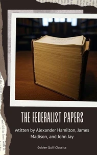 The Federalist Papers
