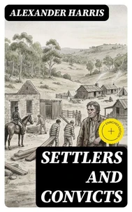 Settlers and Convicts