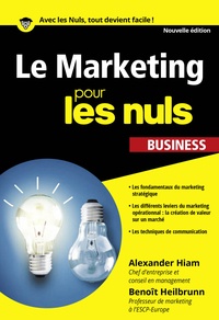 Alexander Hiam et Benoît Heilbrunn - Le Marketing pour les nuls.