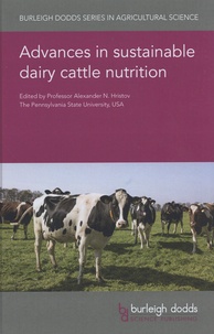 Alexander Hristov - Advances in sustainable dairy cattle nutrition.