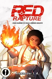 Red Rapture: Born Blessed To Walk A Cursed Reality! #1