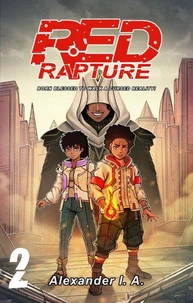 Red Rapture: Born Blessed To Walk A Cursed Reality! #2