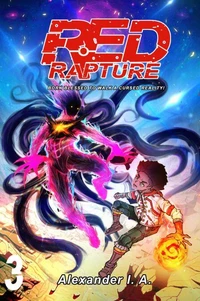 Red Rapture: Born Blessed To Walk A Cursed Reality! #3