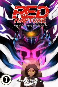 Red Rapture: Born Blessed To Walk A Cursed Reality! #7