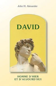 David, homme d'hier et d'aujourd'hui