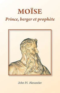 Moïse prince, berger et prophète